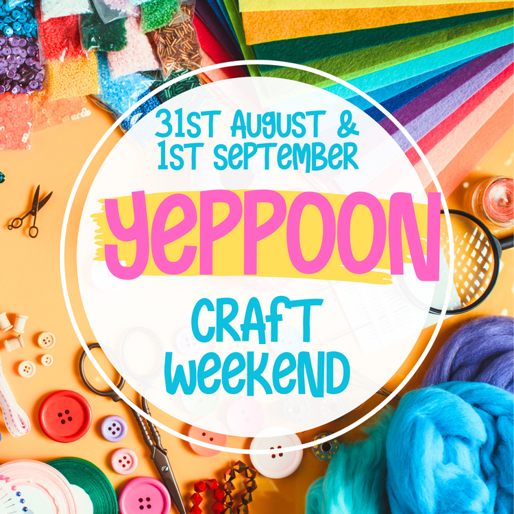 Yeppoon Craft Weekend 31st August & 1st September