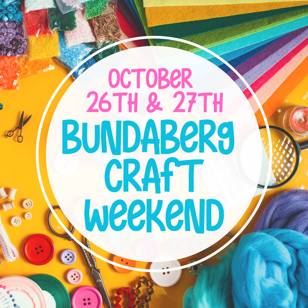 Bundaberg Craft Weekend 26th & 27th October