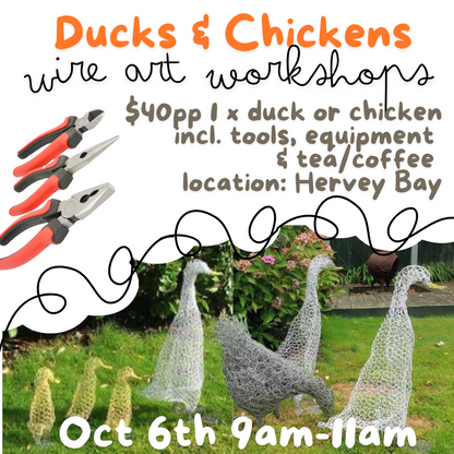 Wire Art Workshop - Ducks & Chickens 6th Oct 2024 Deposit only