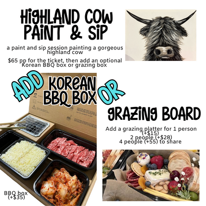 Paint & Sip + BBQ or Platter Workshop Highland Cow  - 5th October 2024